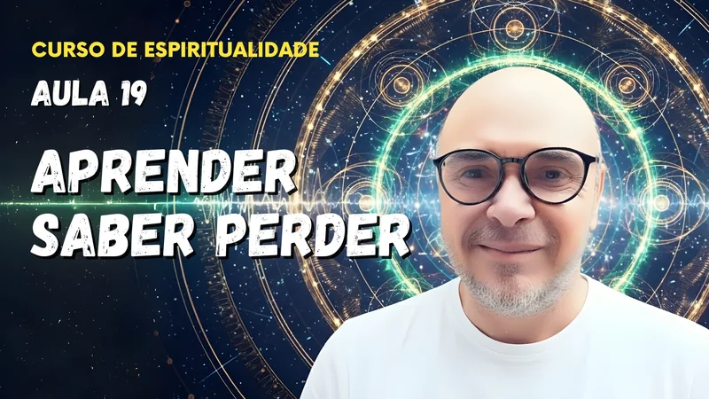 Aula 19 - Aprender saber perder