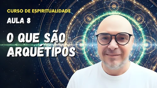 Aula 8 - O que são arquétipos