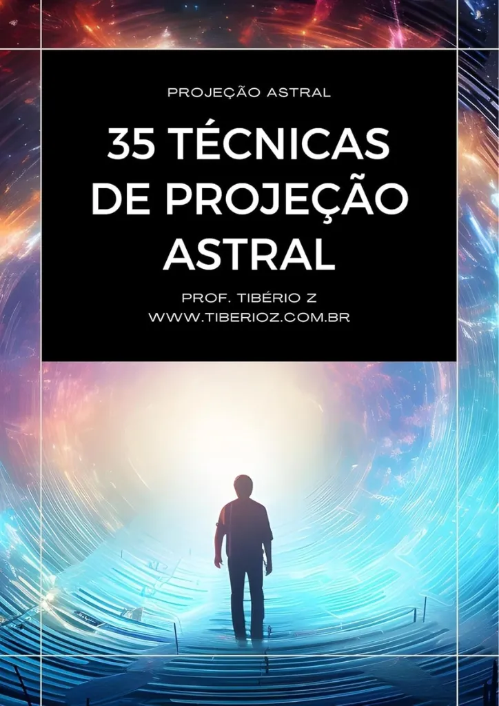 35 técnicas de projeção astral