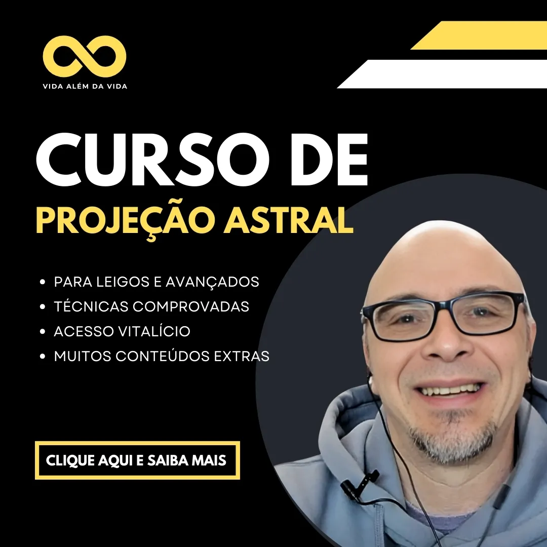 O que causa a projeção astral 3 Curso de Projeção Astral Consciente