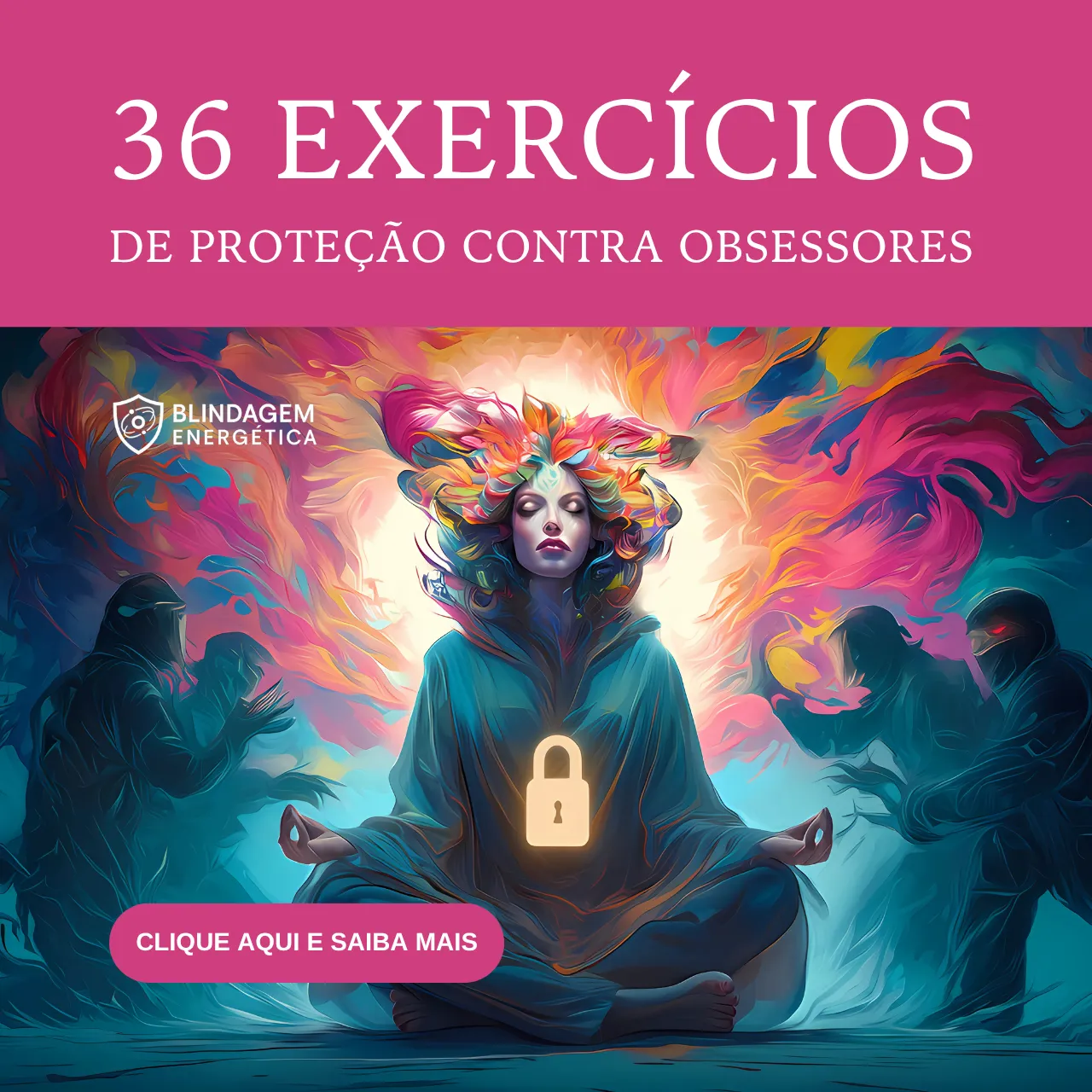Exercícios de blindagem energética