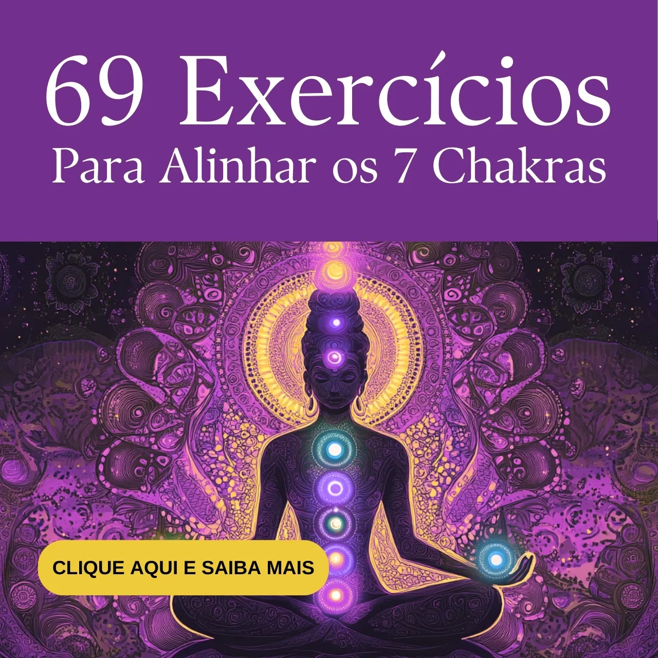 Qual é a função dos chakras 1 69 exercícios para alinhamento dos chakras